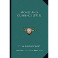 Money And Currency (1911)