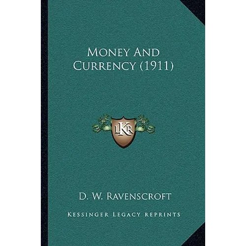 Money And Currency (1911)