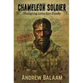 Chameleon Soldier: Changing into the Enemy