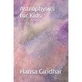 Astrophysics for Kids