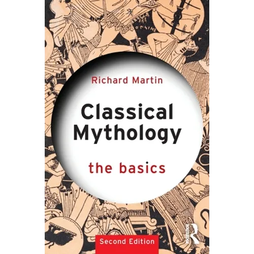Classical Mythology: The Basics