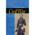 A Citizen-Soldier's Civil War