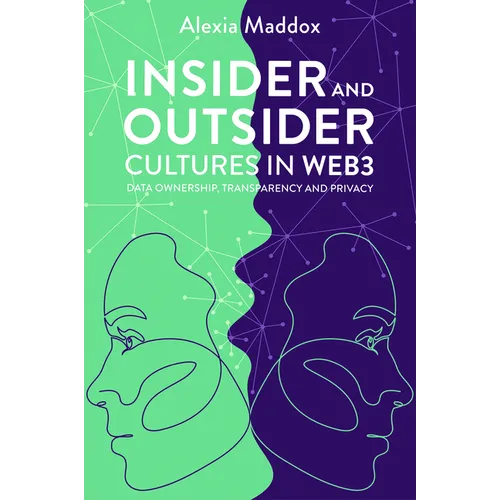 Insider and Outsider Cultures in Web3: Data Ownership, Transparency and Privacy
