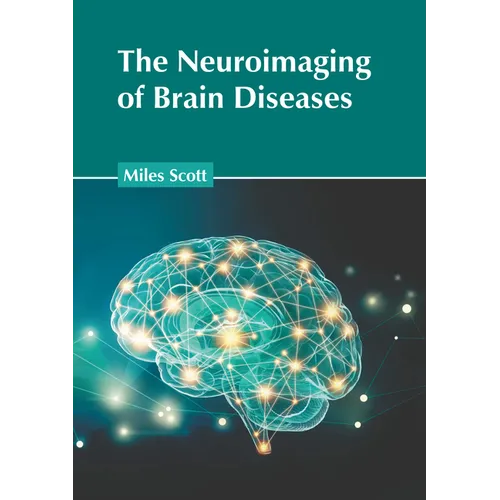 The Neuroimaging of Brain Diseases