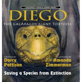 Diego, the Galapagos Giant Tortoise: Saving a Species from Extinction