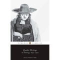 Quaker Writings: An Anthology, 1650-1920