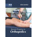 Recent Progress in Orthopedics