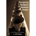 Designing Religious Research Studies: From Passion to Procedures