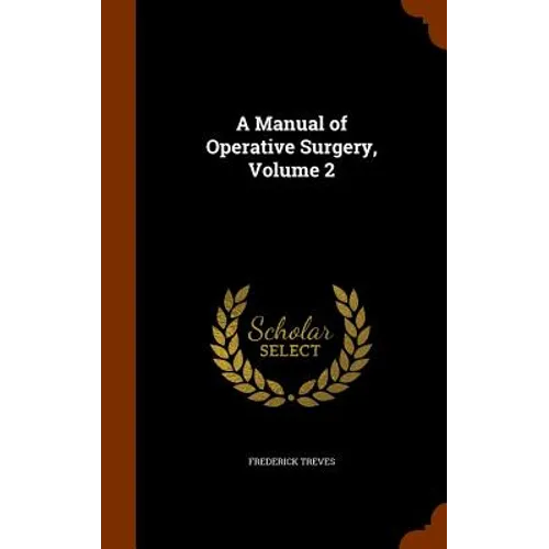 A Manual of Operative Surgery, Volume 2