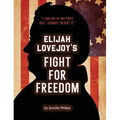 Elijah Lovejoy's Fight for Freedom