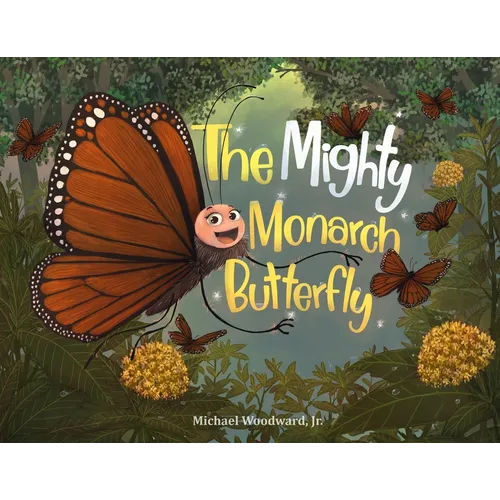 The Mighty Monarch Butterfly