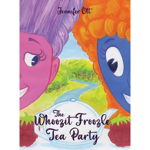 The Whoozit Froozle Tea Party