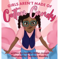 Girls Aren't Made of Cotton Candy
