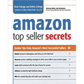 Amazon Top Seller Secrets: Insider Tips from Amazon's Most Successful Sellers
