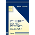 Psychology, Law and Eyewitness Testimony