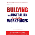 Bullying in Australian (and Other) Workplaces