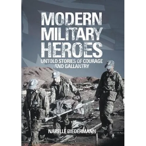 Modern Military Heroes