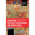 Geohistory, Capitalist Development, and South Africa: From Racial Domination to Zim-Lite
