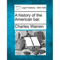 A history of the American bar.