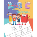 Tracing Letters Workbook: A Fun Book to Practice Writing for Kids