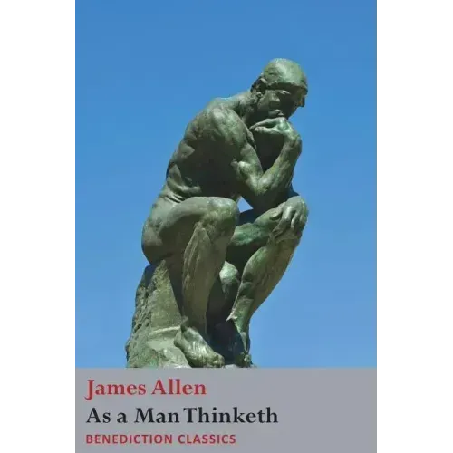 As a Man Thinketh