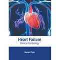 Heart Failure: Clinical Cardiology
