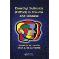 Dimethyl Sulfoxide (DMSO) in Trauma and Disease