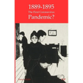 1889-95: The First Coronavirus Pandemic?