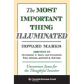 The Most Important Thing Illuminated: Uncommon Sense for the Thoughtful Investor
