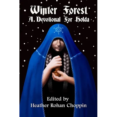 Winter Forest: A Devotional for Holda
