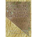 1000 Years of Medicine in the Great Basin