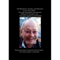Self-Mutilation, Suicide, and Homicide: It is in Your DNA Your 9th Psychiatric Consultation. William R. Yee M.D., J.D. Copyright Applied for 02/29/202