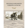 Reginald Melmoth Gordon Gatacre: 'Gat'