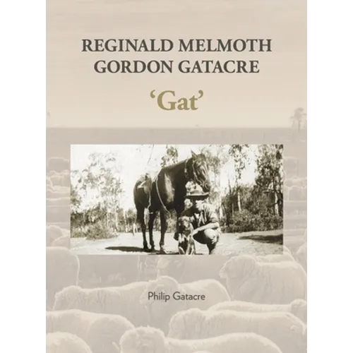 Reginald Melmoth Gordon Gatacre: 'Gat'
