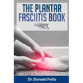 The Plantar Fasciitis Book