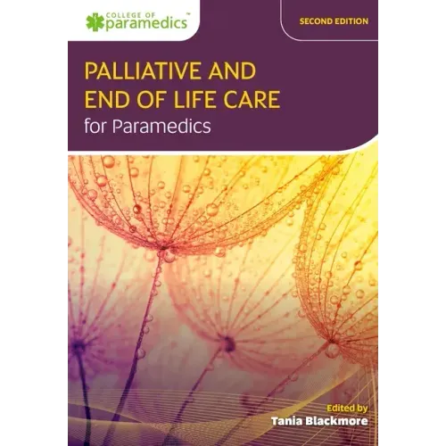 Palliative and End of Life Care for Paramedics