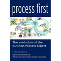 Process First: The Evolution of the Business Process Expert