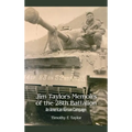 Jim Taylor's Memoirs of the 28th Battalion: An American Korean Campaign