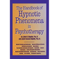 Handbook of Hypnotic Phenomena in Psychotherapy