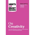 Hbr's 10 Must Reads on Creativity (with Bonus Article How Pixar Fosters Collective Creativity by Ed Catmull)