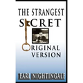 Earl Nightingale's The Strangest Secret