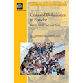 Crisis and Dollarization in Ecuador: Stability, Growth, and Social Equity