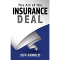 The Art of the Insurance Deal