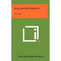Siam Under Rama III: 1824-1851