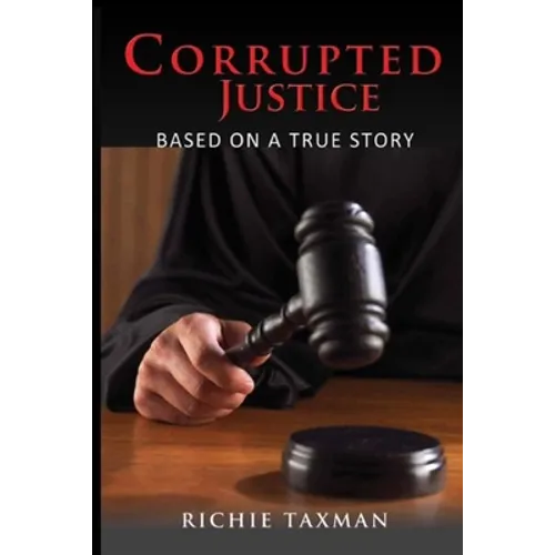 Corrupted Justice