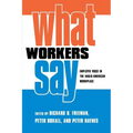 What Workers Say: Employee Voice in the Anglo-American Workplace