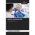 Dental Malpractice