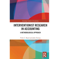 Interventionist Research in Accounting: A Methodological Approach