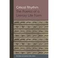 Critical Rhythm: The Poetics of a Literary Life Form