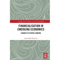 Financialisation in Emerging Economies: Changes in Central Banking